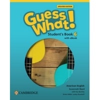Guess What! American English Level 6 Student's Book with eBook