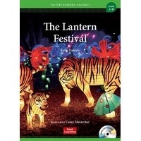 Culture Readers:Holidays: 2-2 The Lantern Festival ﾗﾝﾀﾝﾌｪｽﾃｨﾊﾞﾙ