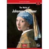 Classic Art Readers Level 1 The Works of Johannes Vermeer