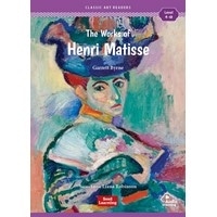 Classic Art Readers Level 4 The Works of Henri Matisse