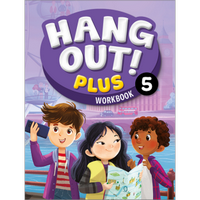Hang Out! Plus 5 Workbook with Audio QR code