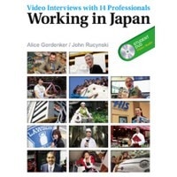Working in Japan: Video Interviews with 14 Professionals Student Book (128 pp) with DVD