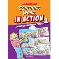 Confusing Words In Action Book 1(Scholastic)