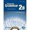 Focus on Grammar 2 (5/E) Student Book B with Essential Online Resources