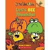 Let's BEE Thankful