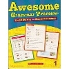Awesome Grammar Practice 1