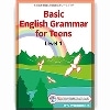Basic English Grammar for Teens 1