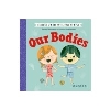 Science Words for Little People: Our Bodies
