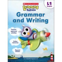 Scholastic Learning Express L1: Grammar and Writing