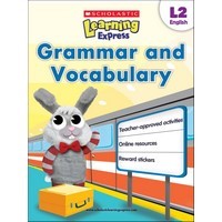 Scholastic Learning Express L2: Grammar and Vocabulary