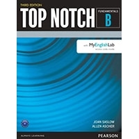 Top Notch Fundamentals (3/E) Split B (Student Book with MyLab Access)