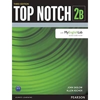 Top Notch 2 (3/E) Split B (Student Book with MyEnglishLab)
