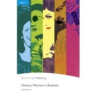 Pearson English Readers: L4 Famous Women in Business