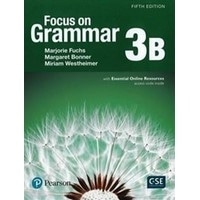 Focus on Grammar 3 (5/E) Student Book B with Essential Online Resources