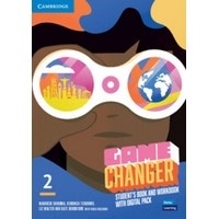 Game Changer 2 Student's Book and Workbook with Digital Pack