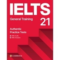 Cambridge IELTS 21 Practice Test Genenal Student's Book +Answerkey +Digital Pack