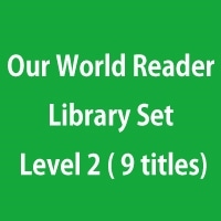 Our World Reader 2 Library Set Level 2 ( 9 titles)