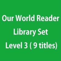 Our World Reader 3 Library Set Level 3 ( 9 titles)