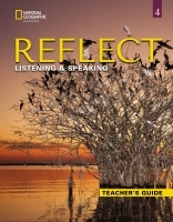 Reflect: Listening & Speaking 4 Teacher's Guide