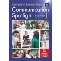 Communication Spotlight Business: 2nd Edition Student Book 1 + LMS