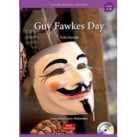 Culture Readers:Holidays: 4-1 Guy Fawkes Day ｶﾞｲ･ﾌｫｰｸｽ･ﾃﾞｰ