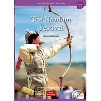 Culture Readers:Holidays: 4-2 The Naadam Festival ﾓﾝｺﾞﾙ最大の祭典 ﾅｰﾀﾞﾑ