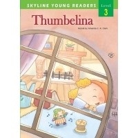 Skyline Readers 3: Thumbelina with CD
