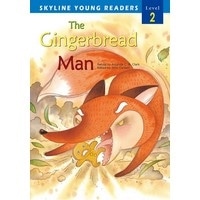 Skyline Readers 2: Gingerbread Man with CD (2nd Edition)