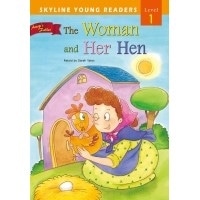 Skyline Readers 1: The Woman and Her Hen with CD