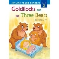 Skyline Readers 2: Goldilocks and the Three Bears with CD (2nd Edition)