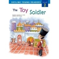 Skyline Readers 2: The Toy Soldier with CD