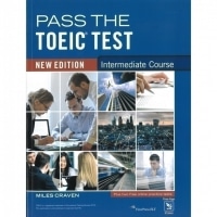 Pass the TOEIC Test New Edition Intermediate Course