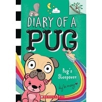 Diary of a Pug #6: Pug's Sleepover
