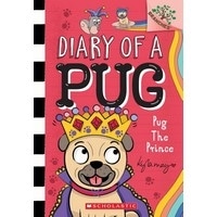 Diary of a Pug #9: Pug the Prince