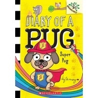 Diary of a Pug #13: Super Pug