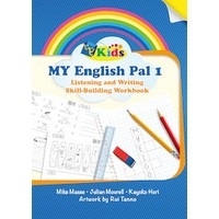 MY English Pal 1: Listening and Writing Skill-Building Workbook