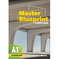 Master Blueprint A1+ Elementary Student Book with Audio QR Code
