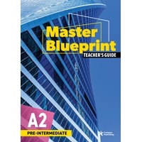 Master Blueprint A2 Pre-intermediate Teacher's Guide