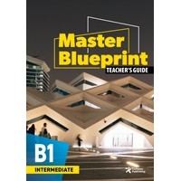 Master Blueprint B1 Intermediate Teacher's Guide