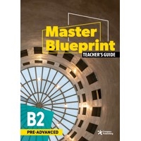 Master Blueprint B2 Pre-Advanced Teacher's Guide