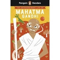 Penguin Readers 2 The Extraordinary Life of Mahatma Gandhi