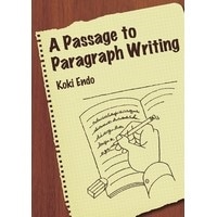 A Passage to Paragraph Writing  Student Book