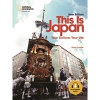 This is Japan New Edition Your Culture, Your Life Student Book