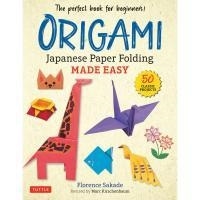 初心者向けおりがみ絵本Origami:Japanese Paper Folding Made Easy