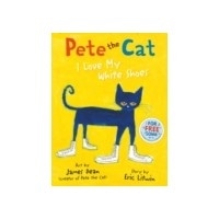 Pete the Cat I Love My White Shoes