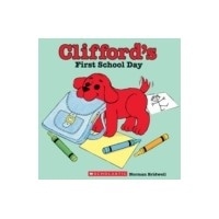 Clifford's First School Day (Scholastic)