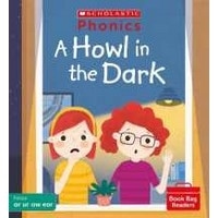 Phonics Book Bag Readers: A Howl in the Dark (Set 6)
