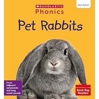 Phonics Book Bag Readers Non-fiction: Pet Rabbits (Set 8)
