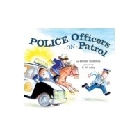 Police Officers on Patrol. (Viking Childrens Books)