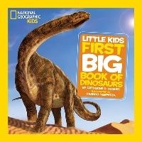 First Big Book of Dinosaurs (Natl Geographic soc)